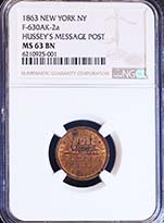 1863 Token NEW YORK NY F-630AK-2a HUSSEY'S MESSAGE POST
